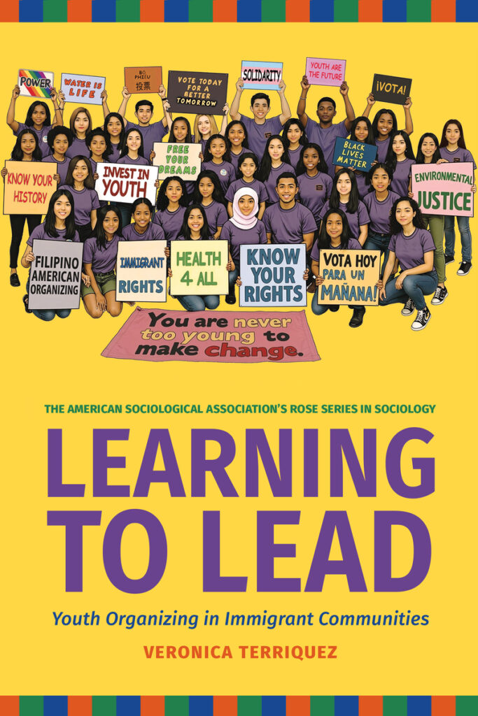 Yellow book cover for Learning to Lead by Veronica Terriquez, featuring youth holding colorful signs about voting, health, and justice. 